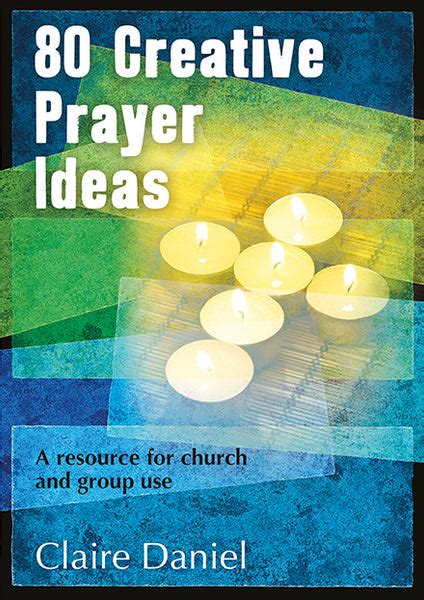 creative prayer ideas for small groups
